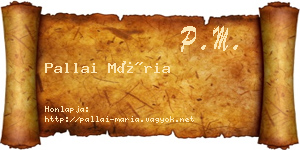 Pallai Mária névjegykártya